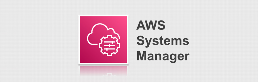 AWS Systems Manager (SSM) で考える、運用の自動化